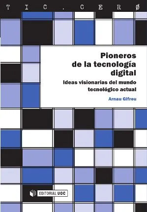 PIONEROS DE LA TECNOLOGIA DIGITAL