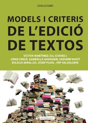 MODELS I CRITERIS DE L'EDICIO DE TEXTOS