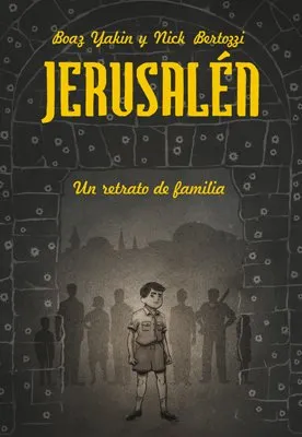 JERUSALEN: UN RETRATO DE FAMILIA -TAPA DURA-