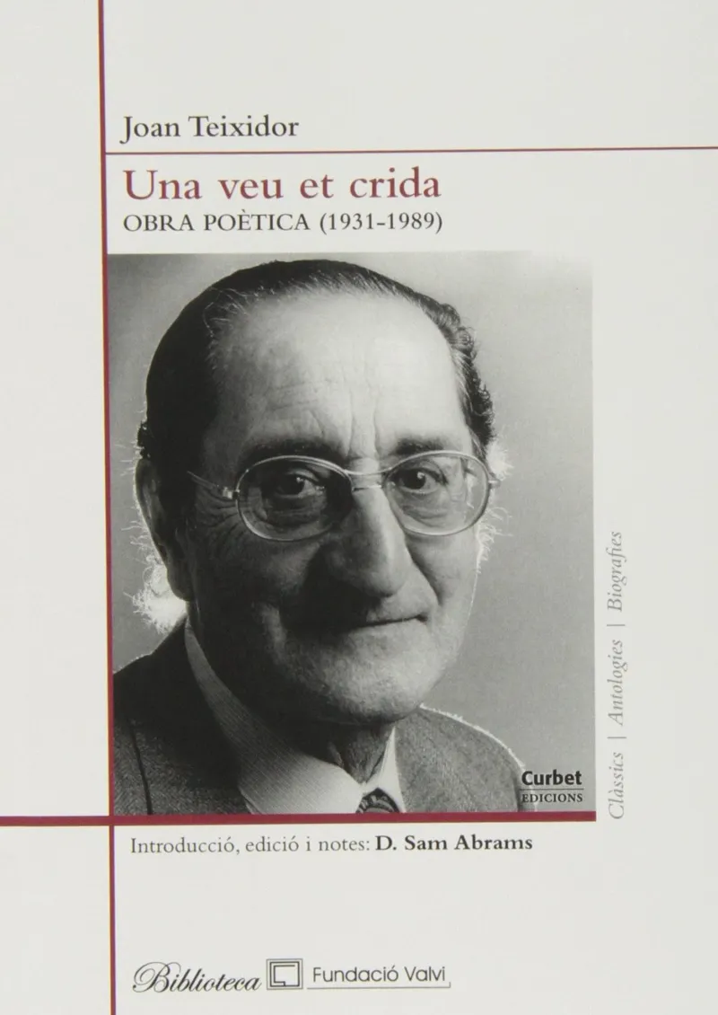 VEU ET CRIDA,UNA -OBRA POETICA 1931/ 1989-