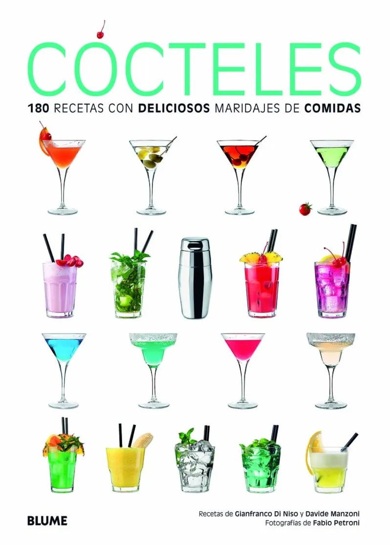 COCTELES -180 RECETAS CON DELICIOSOS MARIDAJES DE