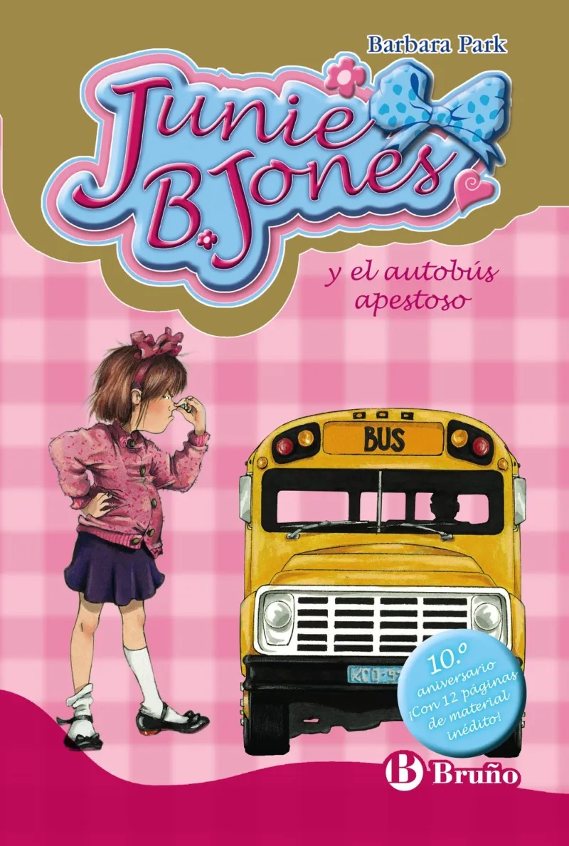 JUNIE B. JONES Y EL AUTOBUS APESTOSO -GRAN-