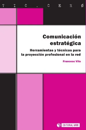 COMUNICACION ESTRATEGICA -HERRAMIENTAS Y TECNICAS