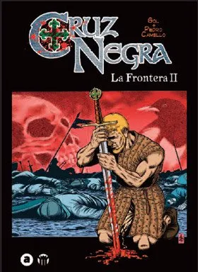 CRUZ NEGRA: LA FRONTERA VOL 02