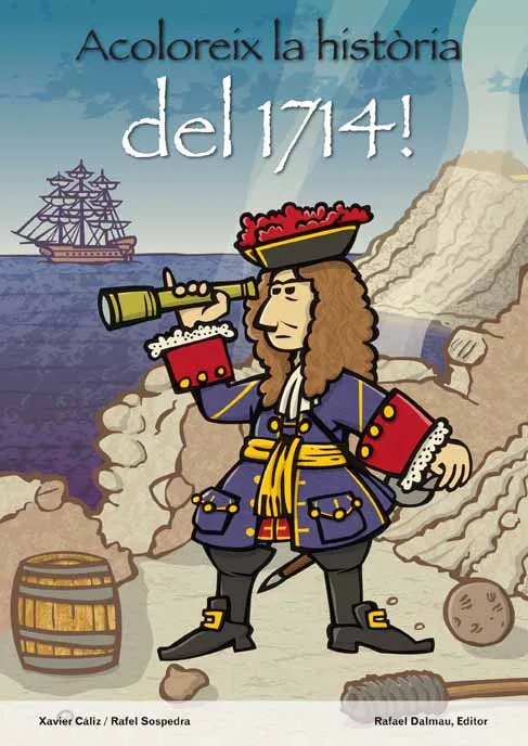 ACOLOREIX LA HISTORIA DEL 1714!