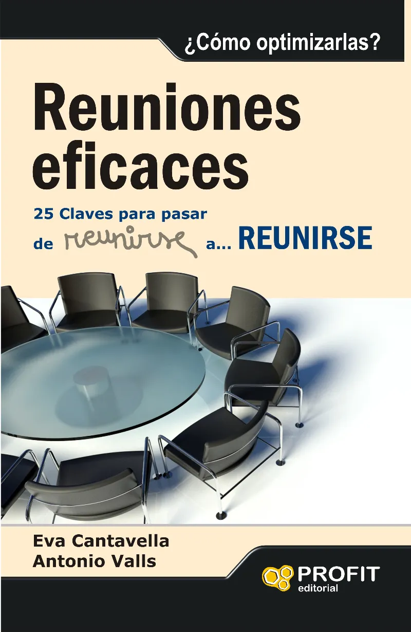 REUNIONES EFICACES 25 CLAVES PARA PASAR DE