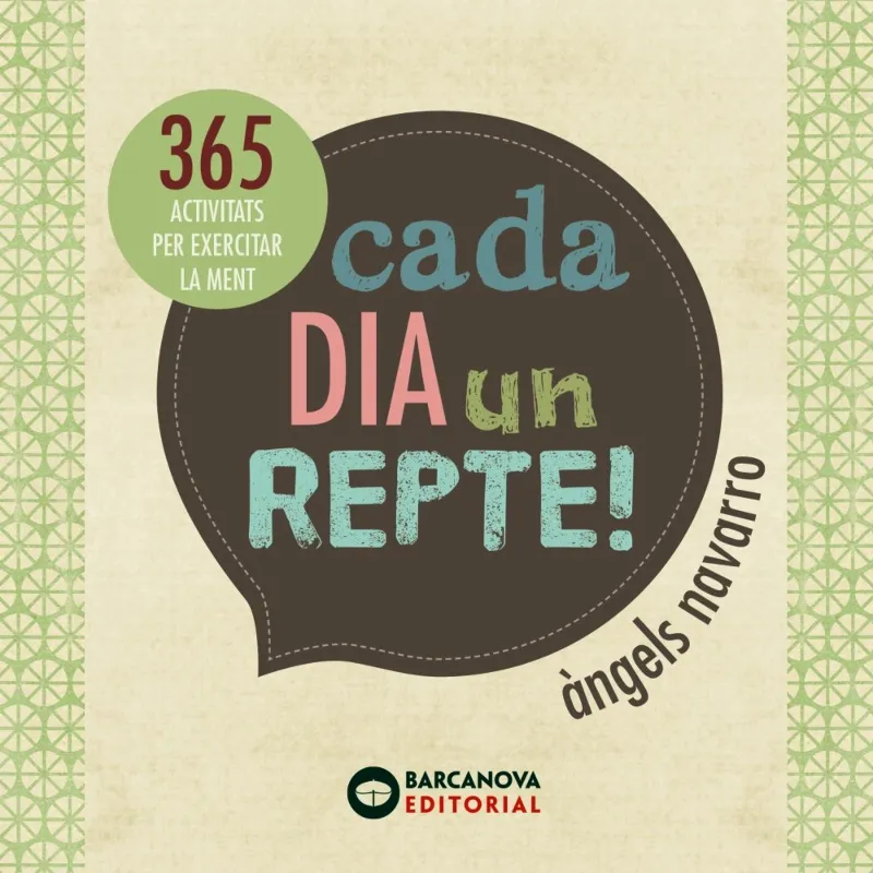 CADA DIA UN REPTE -365 ACTIVITATS PER EXERCITAR
