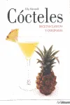 COCTELES -RECETAS CLASICAS Y ORIGINALES-