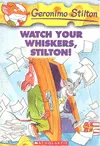 WATCH YOUR WHISKERS STILTON!
