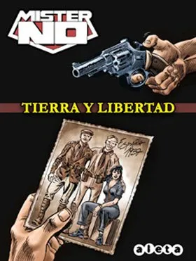 MISTER NO: TIERRA Y LIBERTAD