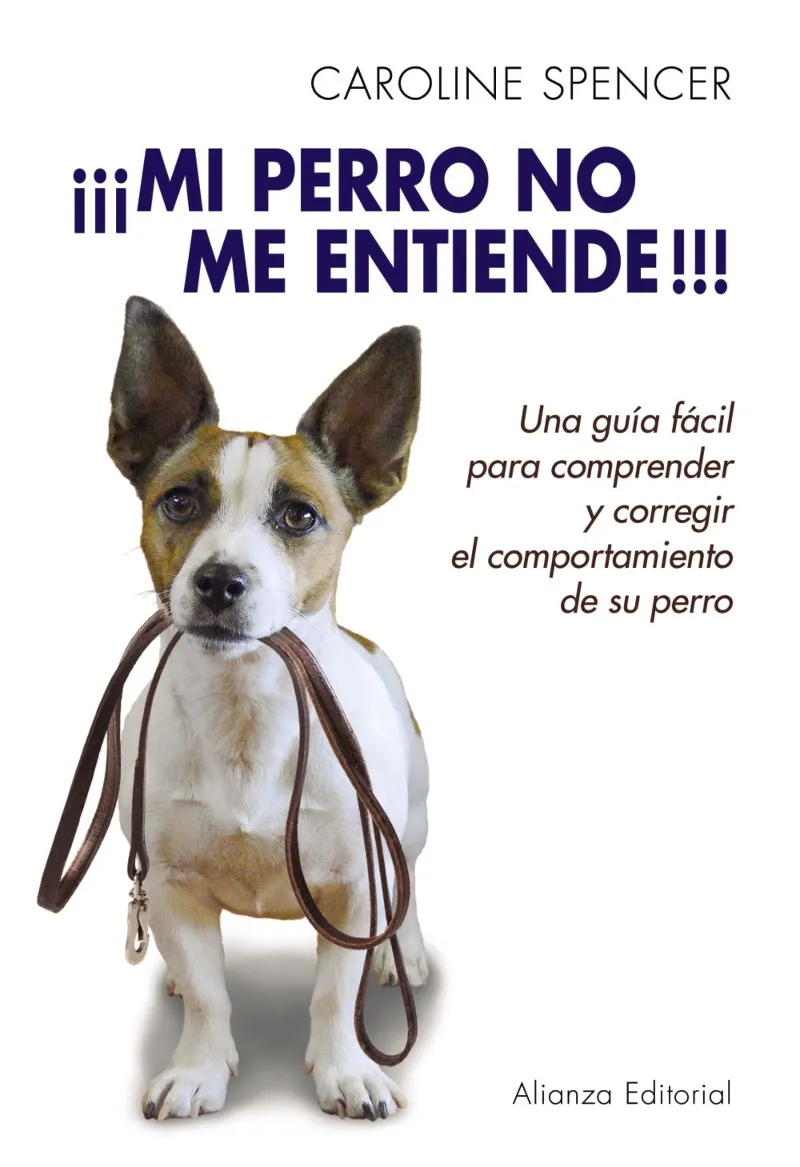 MI PERRO NO ME ENTIENDE