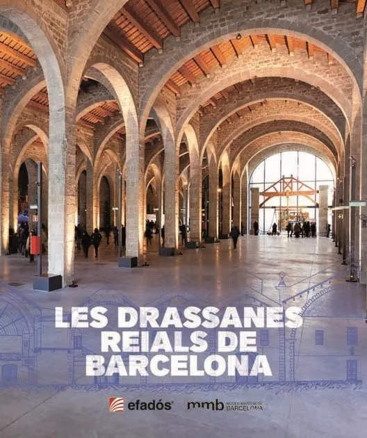 DRASSANES REIALS DE BARCELONA,LES