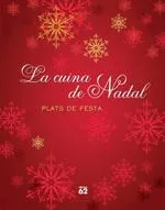 CUINA DE NADAL,LA -PLATS DE FESTA-