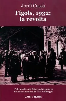 FIGOLS 1932 LA REVOLTA