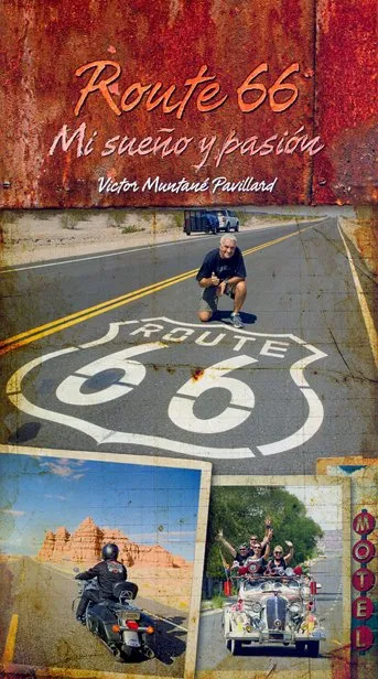 ROUTE 66 MI SUEÑO Y PASION