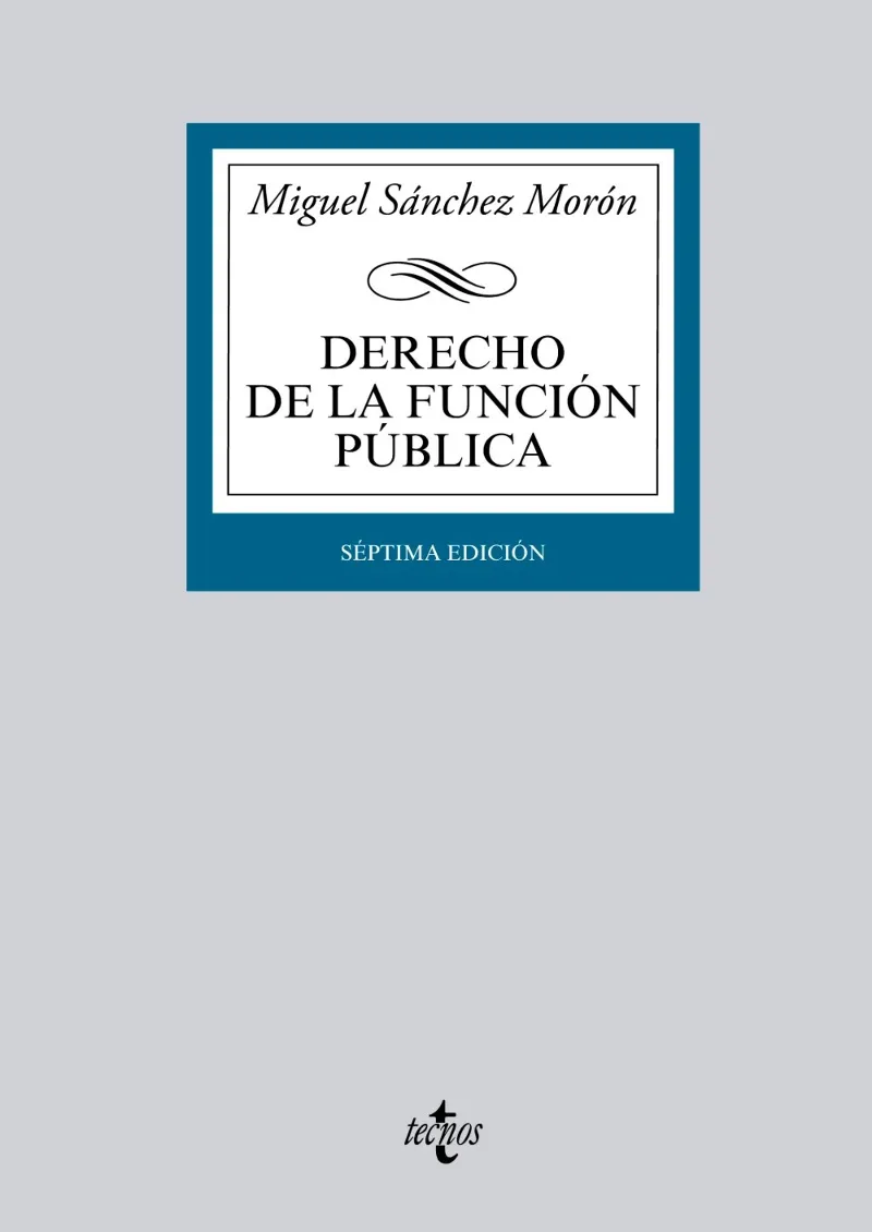DERECHO DE LA FUNCION PUBLICA -7A ED.-