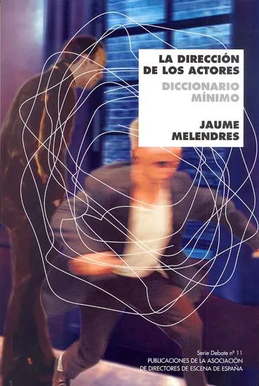 DIRECCION DE LOS ACTORES,LA