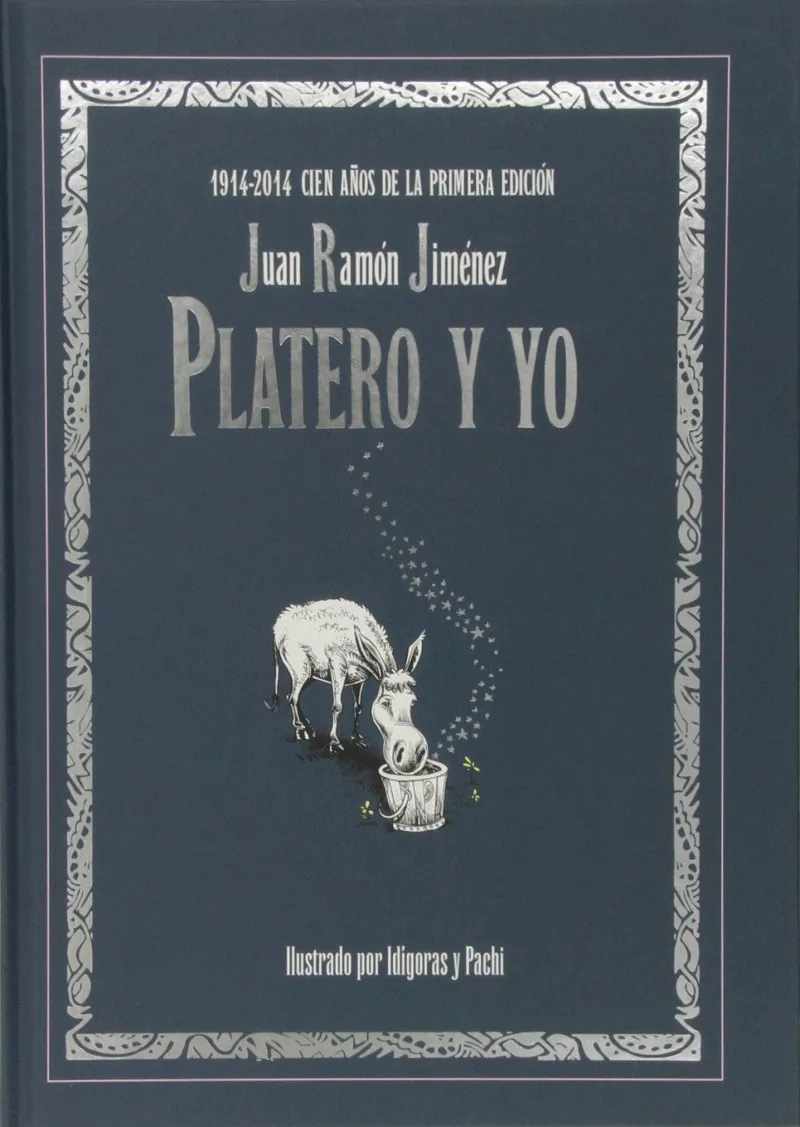 PLATERO Y YO CIEN AÑOS DE LA 1º ED. 1914/2014