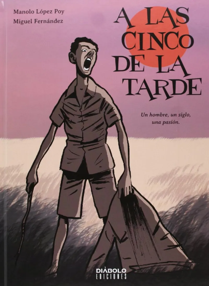 A LAS CINCO DE LA TARDE