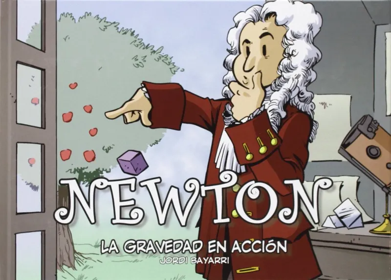 NEWTON: LA GRAVEDAD EN ACCION