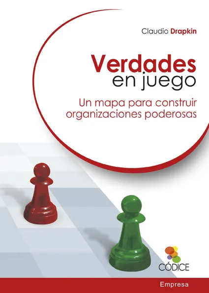 VERDADES EN JUEGO -UN MAPA PARA CONSTRUIR