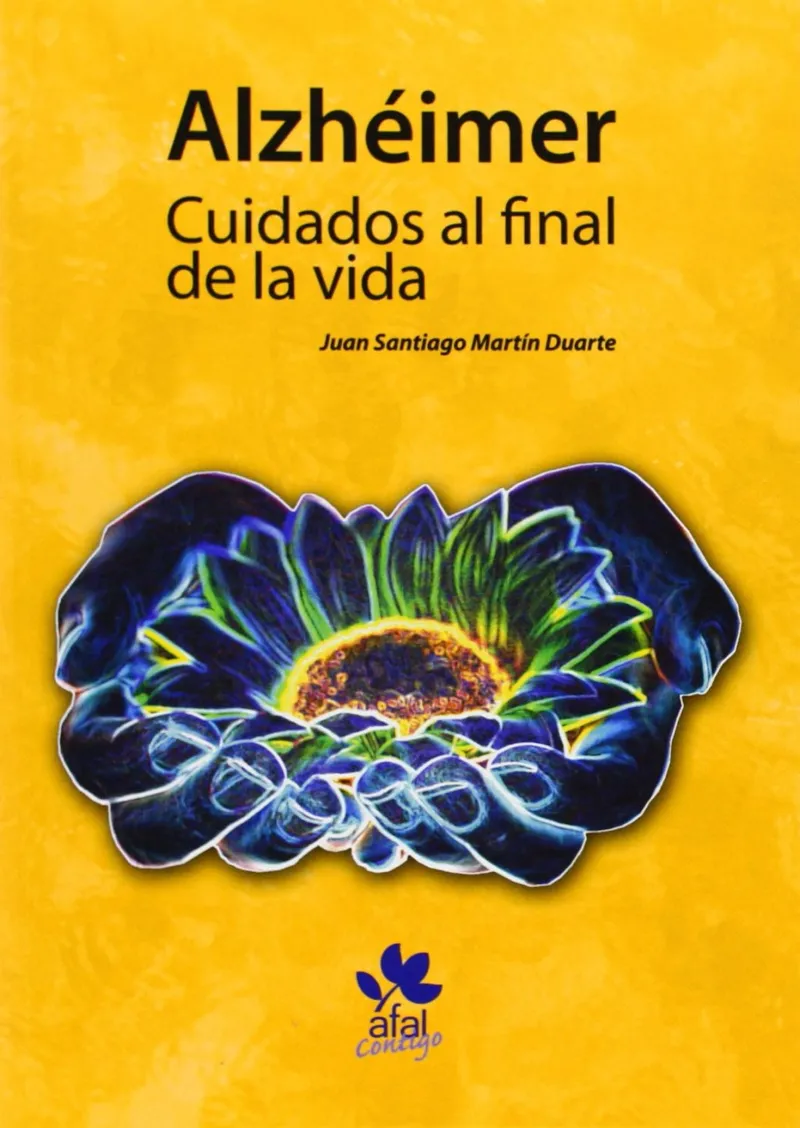 ALZHEIMER CUIDADOS AL FINAL DE LA VIDA