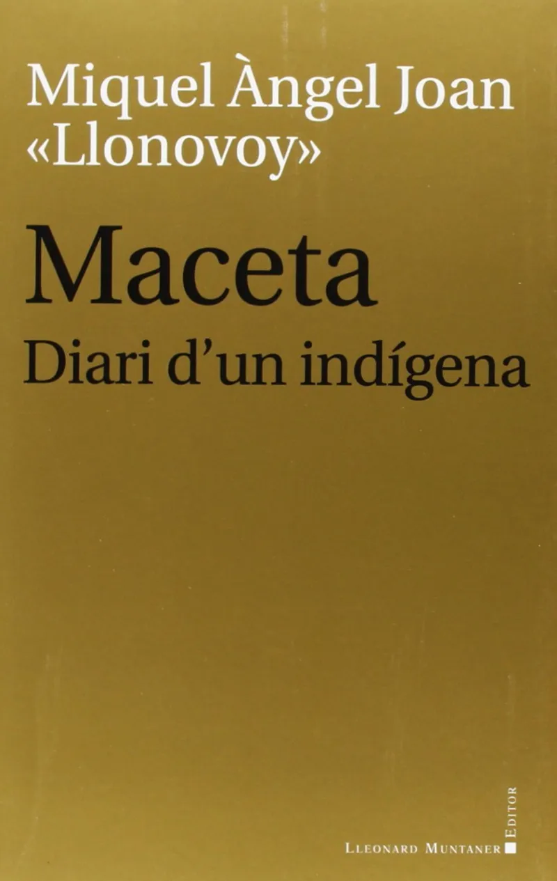 MACETA DIARI D'UN INDIGENA