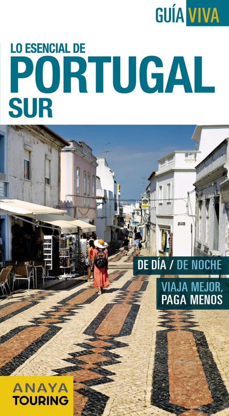 PORTUGAL SUR -LO ESENCIAL DE-