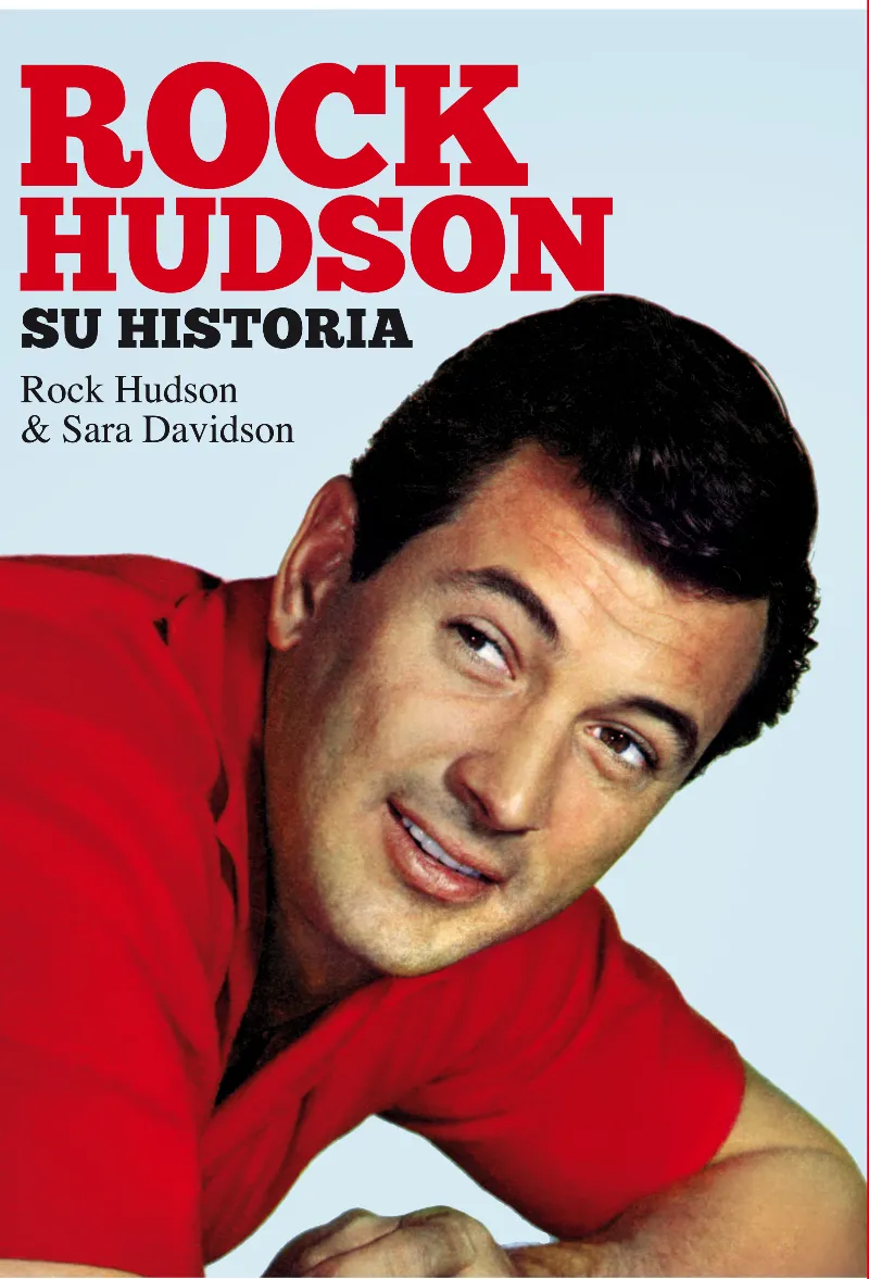 ROCK HUDSON SU HISTORIA