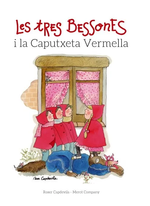 TRES BESSONES I LA CAPUTXETA VERMELLA,LES