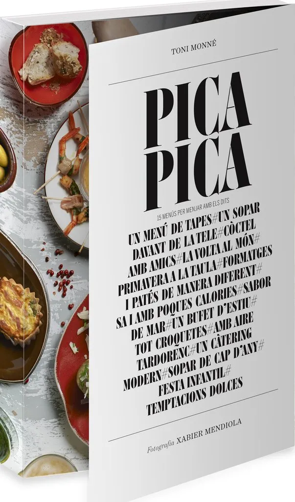 PICA PICA 15 MENUS PER MENJAR AMB ELS DITS