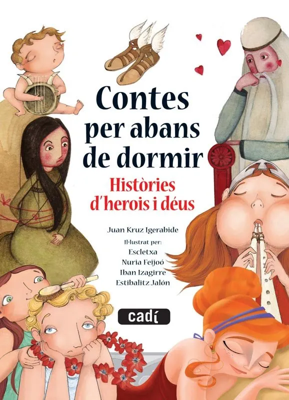 CONTES PER ABANS DE DORMIR HISTORIES D'HEROIS I