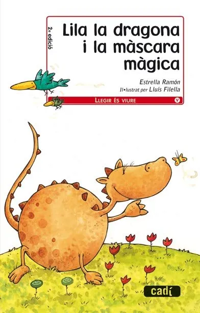 LILA LA DRAGONA I LA MASCARA MAGICA