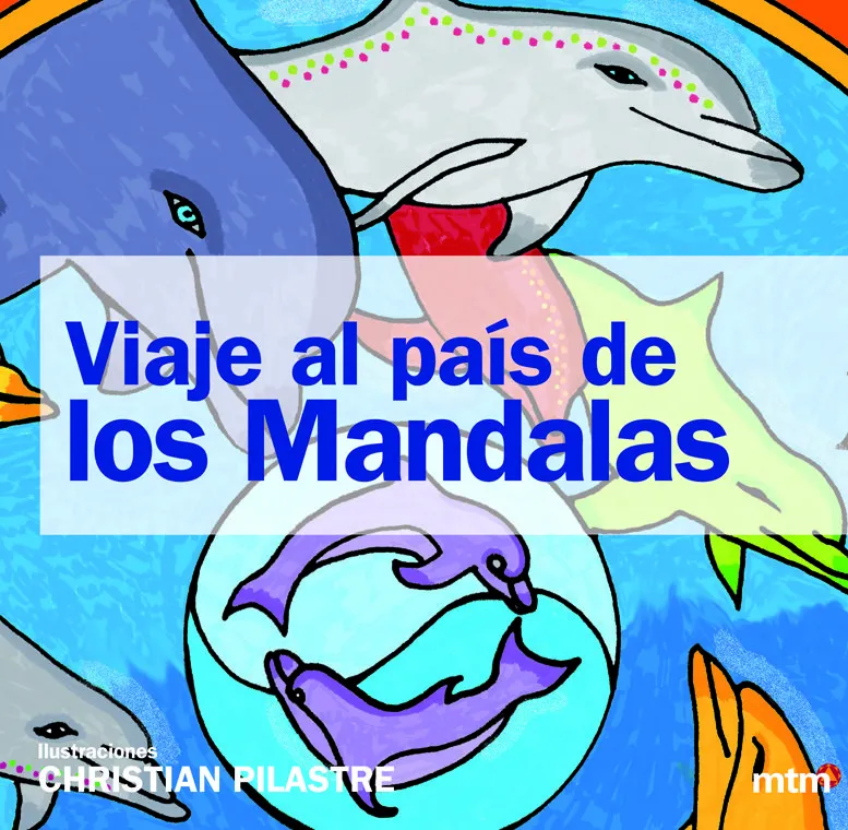 VIAJE AL PAIS DE LAS MANDALAS