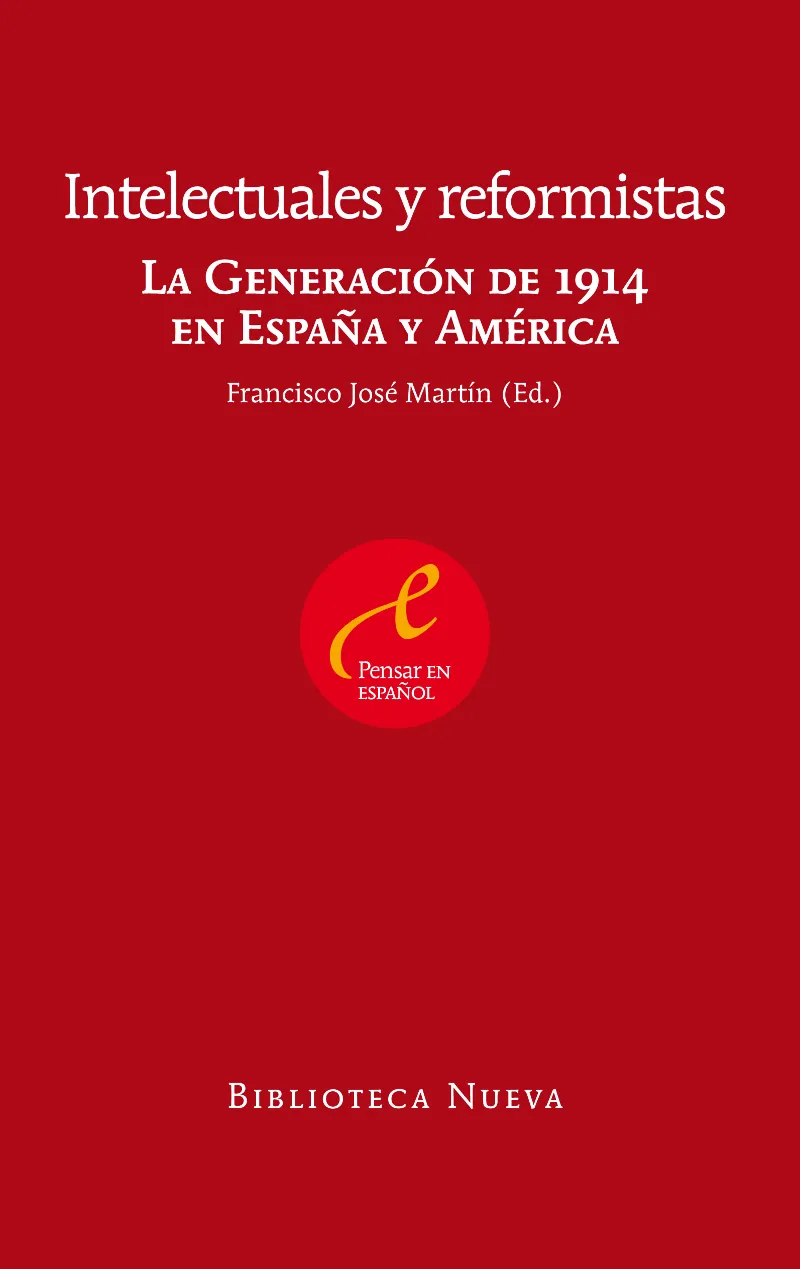 INTELECTUALES Y REFORMISTAS