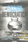 FICCION DEMOCRATICA,LA