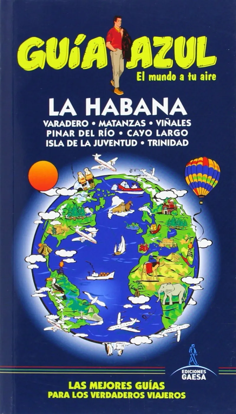 HABANA GUIA AZUL 2014, LA