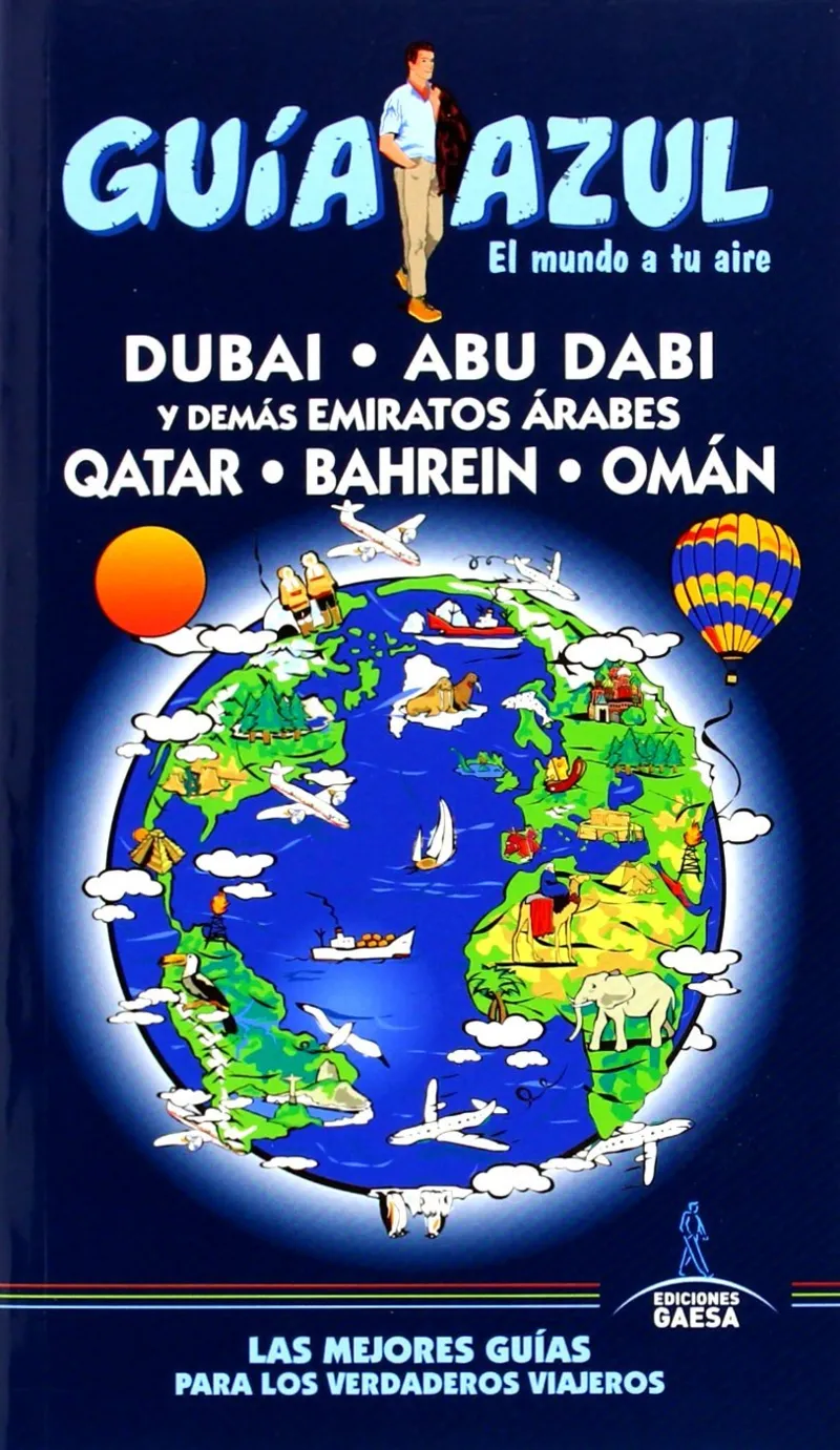 DUBAI ABU DABI Y DEMAS EMIRATOS ARABES