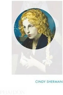 CINDY SHERMAN PHAIDON FOCUS