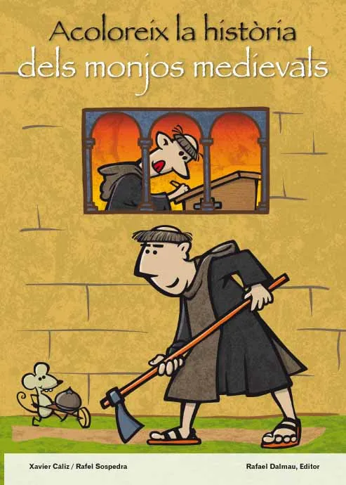 ACOLOREIX LA HISTORIA DELS MONJOS MEDIEVALS