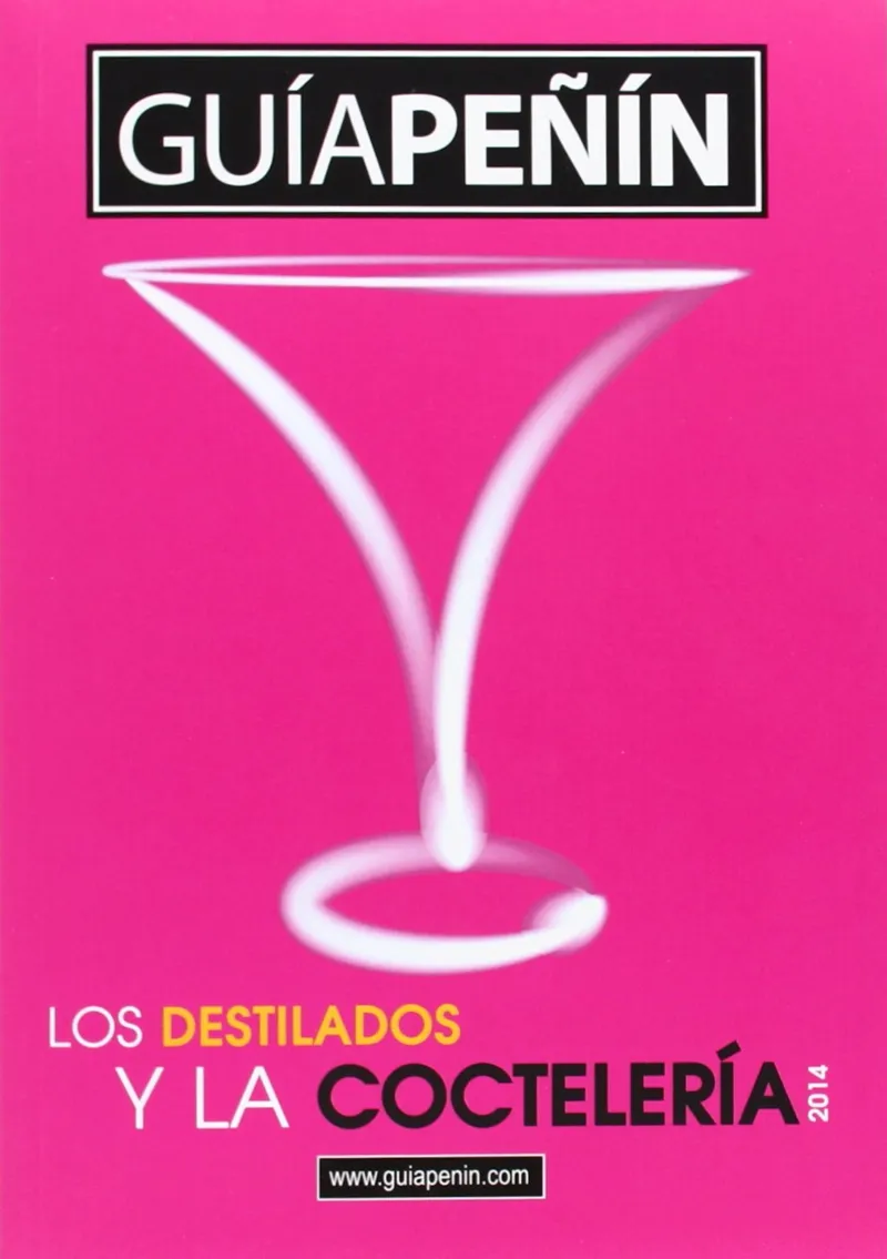 GUIA PEÑIN DESTILADOS Y LA COCTELERIA