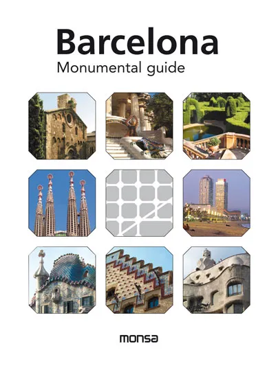 BARCELONA -MONUMENTAL GUIDE-