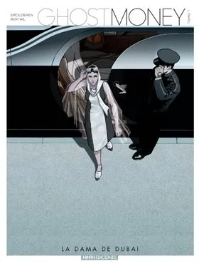 GHOST MONEY VOL 01: LA DAMA DE DUBAI