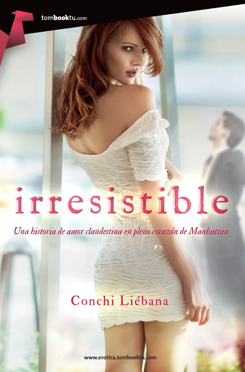 IRRESISTIBLE -UNA HISTORIA DE AMOR CLANDESTINA