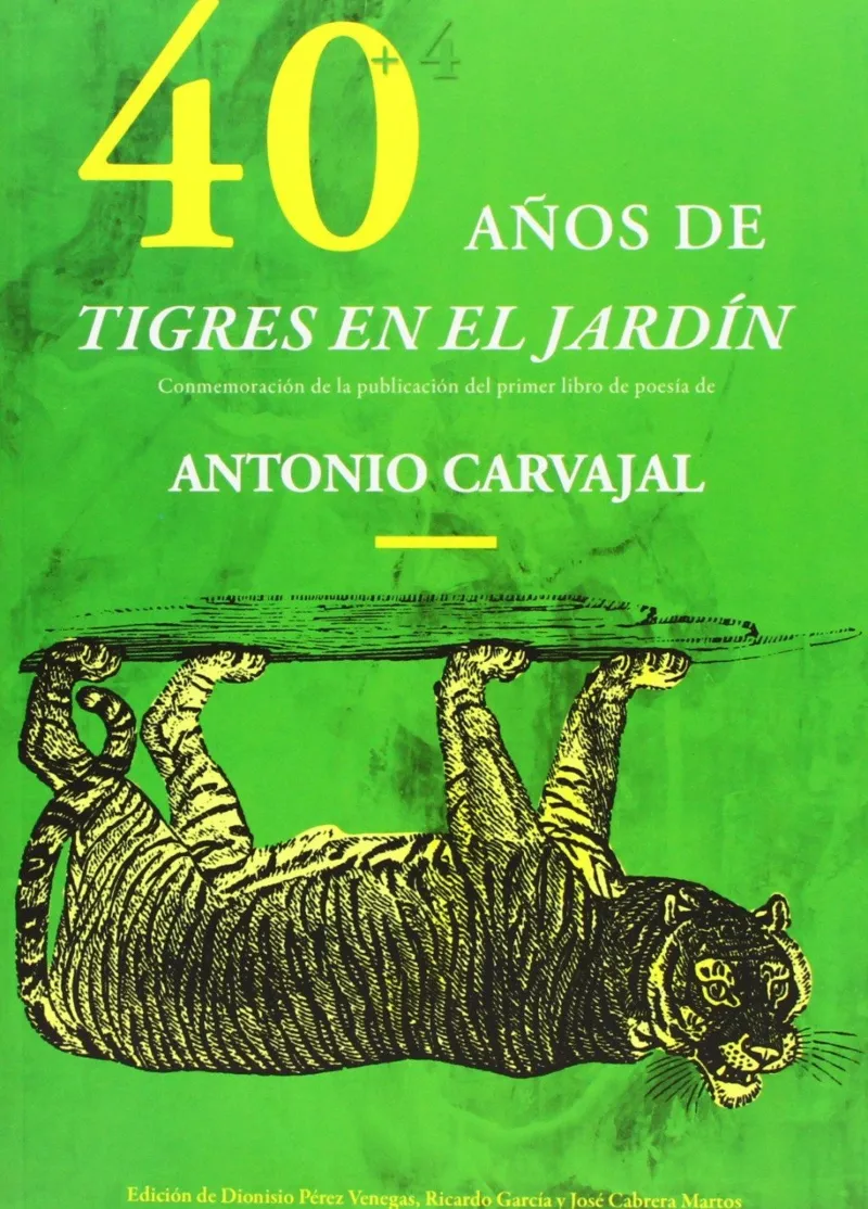 40 + 4 AÑOS DE TIGRES EN EL JARDIN