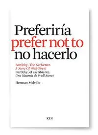 BARTLEBY EL ESCRIBIENTE UNA HISTORIA DE WALL STREE