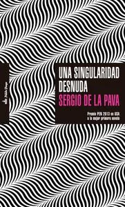 SINGULARIDAD DESNUDA, UNA