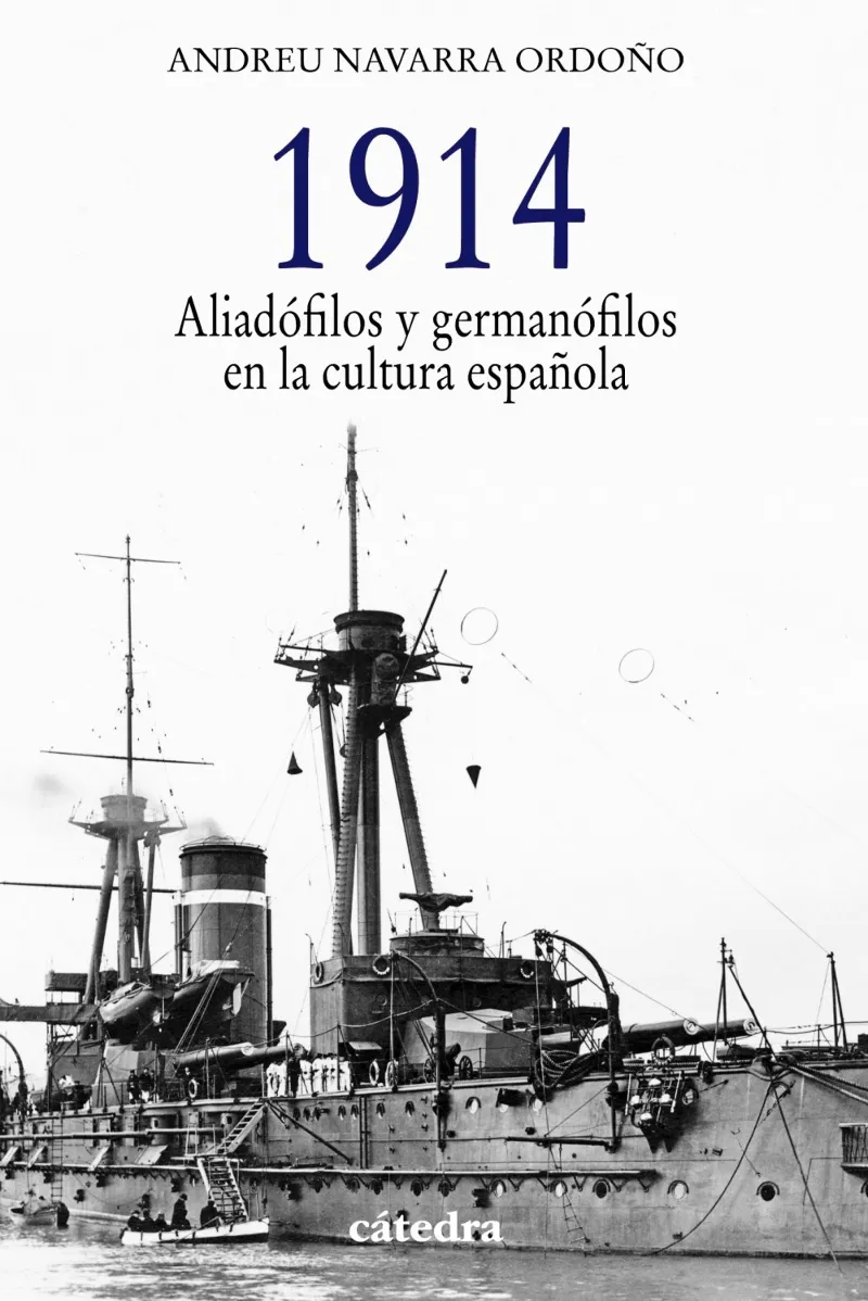 1914 ALIADOFILOS Y GERMANOFILOS EN LA CULTURA