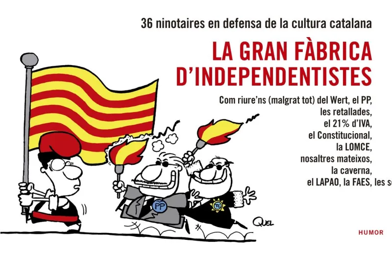 GRAN FABRICA D'INDEPENDENTISTES,LA