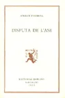 DISPUTA DE L'ASE